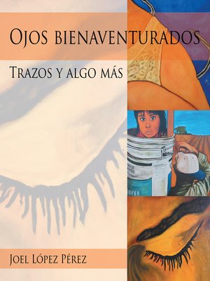 cover image of Ojos Bienaventurados